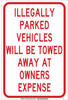 Brady B-555 Aluminum Rectangle White Parking Restriction, Permission & Information Sign - 12 in Width x 18 in Height - TEXT: ILLEGALLY PARKED VEHICLES WILL BE TOWED AT OWNERS EXPENSE - 129621 - 754473-78691 - R. S. Hughes Company, Inc.