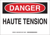 Brady B-555 Aluminum Rectangle White Electrical Safety Sign - 14 in Width x 10 in Height - TEXT: DANGER HAUTE TENSION - 126993 - 754473-75286 - R. S. Hughes Company, Inc.