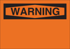 Brady Fiberglass Reinforced Polyester Orange Preprinted Header - 14 in Width x 10 in Height - TEXT: WARNING - 69806 - 754476-69806 - R. S. Hughes Company, Inc.