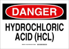 Brady B-401 Polystyrene Rectangle White Chemical, Biohazard, Hazardous & Flammable Material Sign - 10 in Width x 7 in Height - TEXT: DANGER HYDROCHLORIC ACID (HCL) - 131833 - 754473-82555 - R. S. Hughes Company, Inc.
