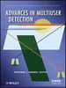Advances in Multiuser Detection -  - IEEE -  Institute of Electrical and Electronics Engineers, Inc.