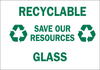 Brady B-302 Polyester Rectangle White Recycle & Environment Sign - 14 in Width x 10 in Height - Laminated - TEXT: RECYCLABLE SAVE OUR RESOURCES ALUMINUM - 84603 - 754476-84603 - R. S. Hughes Company, Inc.
