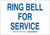 Brady B-302 Polyester Rectangle White Door, Gate & Pathway Sign - 10 in Width x 7 in Height - Laminated - TEXT: RING BELL FOR SERVICE - 124877 - 754473-72485 - R. S. Hughes Company, Inc.