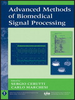 Advanced Methods of Biomedical Signal Processing -  - IEEE -  Institute of Electrical and Electronics Engineers, Inc.