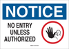 Brady B-401 High Impact Polystyrene Rectangle White Restricted Area / No Trespassing Sign - 14 in Width x 10 in Height - TEXT: NOTICE NO ENTRY UNLESS AUTHORIZED - 25902 - 754476-25902 - R. S. Hughes Company, Inc.