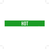 Brady B-946 White on Green Vinyl Self-Adhesive Pipe Marker - 2 1/4 in Height - 2 in Character Height - 14 in Length - Printed Msg = HOT - 7372-1 - 754473-67421 - R. S. Hughes Company, Inc.