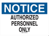 Admittance Sign - 40706 - Brady Corporation