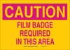 Brady B-302 Polyester Rectangle Yellow Radiation Hazard Sign - 10 in Width x 7 in Height - Laminated - TEXT: CAUTION FILM BADGE REQUIRED IN THIS AREA - 129242 -- 754473-78312