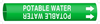 Brady B-915 White on Green Plastic Strap-On Pipe Marker - 2 1/2 in Character Height - Printed Msg = POTABLE WATER with Right Arrow - 4111-G - 754476-47952 - R. S. Hughes Company, Inc.