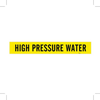 Brady B-946 Black on Yellow Vinyl Self-Adhesive Pipe Marker - 2 1/4 in Height - 2 in Character Height - 14 in Length - Printed Msg = HIGH PRESSURE WATER - 7142-1 - 754476-79095 - R. S. Hughes Company, Inc.