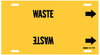 Brady B-915 Black on Yellow Plastic Strap-On Pipe Marker - 2 1/2 in Character Height - Printed Msg = WASTE with Right Arrow - 4151-G - 754476-48202 - R. S. Hughes Company, Inc.