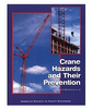 Crane Hazards and Their Prevention -- 0-939874-95-4