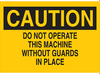 Machine & Operational Sign - 22876 - Brady Corporation