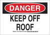 Brady B-401 High Impact Polystyrene Rectangle White Safety Sign - 10 in Width x 7 in Height - TEXT: DANGER KEEP OFF ROOF - 124792 - 754473-72389 - R. S. Hughes Company, Inc.