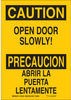 Brady B-555 Aluminum Rectangle Yellow Door, Gate & Pathway Sign - 7 in Width x 10 in Height - Language English / Spanish - TEXT: CAUTION - 125421 - 754473-73066 - R. S. Hughes Company, Inc.