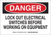 Brady B-302 Polyester Rectangle White Lockout / Tagout Sign - 14 in Width x 10 in Height - Laminated - 127577 - 754473-75930 - R. S. Hughes Company, Inc.