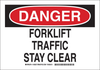 Brady B-555 Aluminum Rectangle White Truck & Forklift Warehouse Traffic Sign - 14 in Width x 10 in Height - TEXT: FORKLIFT TRAFFIC STAY CLEAR - 129528 - 754473-78598 - R. S. Hughes Company, Inc.