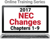 NFPA 70, Changes to the NEC 2017 Edition - Chapters 1-9 Online Training Series