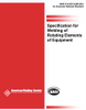 SPECIFICATION FOR WELDING OF ROTATING ELEMENTS OF EQUIPMENT (HISTORICAL) -- D14.6/D14.6M:2005