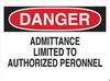 Admittance Sign - 40635 - Brady Corporation