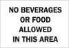 Brady B-401 High Impact Polystyrene Rectangle White Food, Beverage & Smoking Sign - 10 in Width x 7 in Height - TEXT: NO BEVERAGES OR FOOD ALLOWED IN THIS AREA - 22843 - 754476-22843 - R. S. Hughes Company, Inc.
