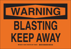 Brady B-401 Polystyrene Rectangle Orange Machine & Equipment Sign - 10 in Width x 7 in Height - TEXT: WARNING BLASTING KEEP AWAY - 126919 - 754473-75173 - R. S. Hughes Company, Inc.