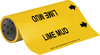 Brady B-946 Black on Yellow Vinyl Self-Adhesive Pipe Marker - 12 in Height - 30 ft Length - Printed Msg = LIME MUD with Left Arrow - 15549 - 754476-15549 - R. S. Hughes Company, Inc.