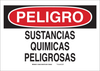 Brady B-401 Polystyrene Rectangle White Chemical, Biohazard, Hazardous & Flammable Material Sign - 10 in Width x 7 in Height - Language Spanish - TEXT: PELIGRO SUSTANCIAS QUIMICAS PELIGROSAS - 39111 - 754476-39111 - R. S. Hughes Company, Inc.