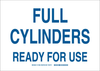 Brady B-120 Fiberglass Reinforced Polyester Rectangle White Chemical, Biohazard, Hazardous & Flammable Material Sign - 14 in Width x 10 in Height - TEXT: FULL CYLINDERS READY FOR USE - 131894 - 754473-82653 - R. S. Hughes Company, Inc.