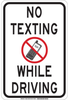 Brady B-302 Polyester Rectangle White Stop Signs, Traffic Control Signs & Banners Sign - 12 in Width x 18 in Height - Laminated - TEXT: NO TEXTING WHILE DRIVING - 129482 - 754473-78552 - R. S. Hughes Company, Inc.