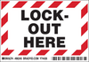 Brady B-302 Black / Red on White Rectangle Polyester Lockout / Tagout Label - 5 in Width - 3 1/2 in Height - Printed Text = LOCK-OUT HERE - 86245 - 754476-86245 - R. S. Hughes Company, Inc.