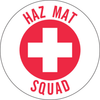 Brady B-946 Red on White Circle Vinyl Hard Hat Label - Printed Text = HAZ MAT SQUAD - 49578 - 754476-49578 - R. S. Hughes Company, Inc.