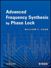 Advanced Frequency Synthesis by Phase Lock -  - IEEE -  Institute of Electrical and Electronics Engineers, Inc.