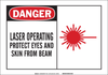 Brady B-120 Fiberglass Reinforced Polyester Rectangle White Laser Hazard Sign - 10 in Width x 7 in Height - TEXT: DANGER LASER OPERATING PROTECT EYES AND SKIN FROM BEAM - 62530 - 754476-62530 - R. S. Hughes Company, Inc.