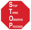 Brady B-401 Polystyrene Octagon Red Stop Signs, Traffic Control Signs & Banners Sign - 24 in Width x 24 in Height - TEXT: STOP THINK OBSERVE PROCEED - 124549 - 754473-80931 - R. S. Hughes Company, Inc.