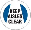 Brady B-819 Vinyl Circle White Maintenance Sign - 17 in Width x 17 in Height - Laminated - TEXT: KEEP AISLES CLEAR - 97610 - 754476-97610 - R. S. Hughes Company, Inc.