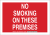 Brady B-302 Polyester Rectangle Red Smoking Not Permitted Sign - 10 in Width x 7 in Height - Laminated - TEXT: NO SMOKING ON THESE PREMISES - 128024 - 754473-76755 - R. S. Hughes Company, Inc.