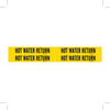 Brady B-946 Black on Yellow Vinyl Self-Adhesive Pipe Marker - 1 1/8 in Height - 3/4 in Character Height - 7 in Length - Printed Msg = HOT WATER RETURN - 7148-4 - 754476-79827 - R. S. Hughes Company, Inc.