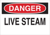 Brady B-302 Polyester Rectangle White Chemical, Biohazard, Hazardous & Flammable Material Sign - 10 in Width x 7 in Height - Laminated - TEXT: DANGER LIVE STEAM - 85512 - 754476-85512 - R. S. Hughes Company, Inc.