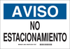 Brady B-401 High Impact Polystyrene Rectangle White Parking Restriction, Permission & Information Sign - 14 in Width x 10 in Height - Language Spanish - TEXT: AVISO NO ESTACIONAMIENTO - 39042 - 754473-39042 - R. S. Hughes Company, Inc.