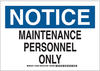 Admittance Sign - 124831 - Brady Corporation