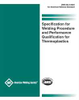 SPECIFICATION FOR WELDING PROCEDURE AND PERFORMANCE QUALIFICATION FOR THERMOPLASTICS -- B2.4:2023
