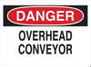 Machine & Operational Sign - 88162 - Brady Corporation