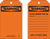 Brady B-851 Black on Orange Polyester Equipment Safety Tag - 4 in Width - 7 in Height - Printed Msg = WARNING - Has Front and Rear Text - 86515 - 754476-86515 - R. S. Hughes Company, Inc.