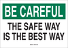 Brady B-302 Polyester Rectangle White Safety Awareness Sign - 14 in Width x 10 in Height - Laminated - TEXT: BE CAREFUL - 88815 - 754476-88815 - R. S. Hughes Company, Inc.