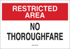 Brady B-555 Aluminum Rectangle White Restricted Area / No Trespassing Sign - 10 in Width x 7 in Height - TEXT: RESTRICTED AREA NO THOROUGHFARE - 40747 - 754476-40747 - R. S. Hughes Company, Inc.