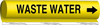 Brady B-689 Black on Yellow Polyester Wrap-Around Pipe Marker - 3/4 in Character Height - Printed Msg = WASTE WATER with Right Arrow - 5784-I - 754476-57310 - R. S. Hughes Company, Inc.