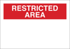Brady Polyester White Preprinted Header - 10 in Width x 7 in Height - Laminated - TEXT: RESTRICTED AREA - 88939 - 754476-88939 - R. S. Hughes Company, Inc.