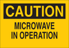 Brady B-302 Polyester Rectangle Yellow Radiation Hazard Sign - 10 in Width x 7 in Height - Laminated - TEXT: CAUTION MICROWAVE IN OPERATION - 88699 - 754476-88699 - R. S. Hughes Company, Inc.