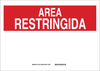 Brady Polystyrene White Preprinted Header - 14 in Width x 10 in Height - Language Spanish - TEXT: AREA RESTRINGIDA - 25413 - 754476-25413 - R. S. Hughes Company, Inc.